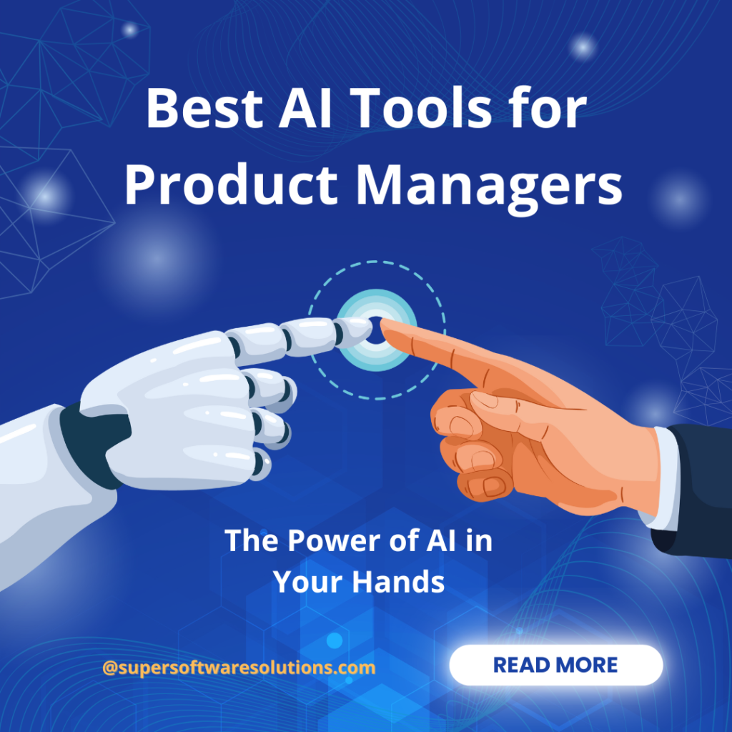 Best AI Tools for Product Managers